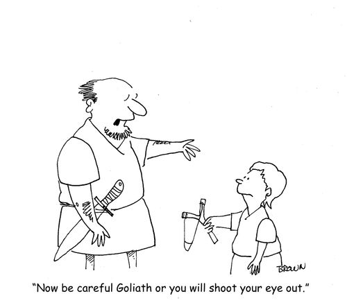 "Now be careful Goliath or you will shoot your eye out."