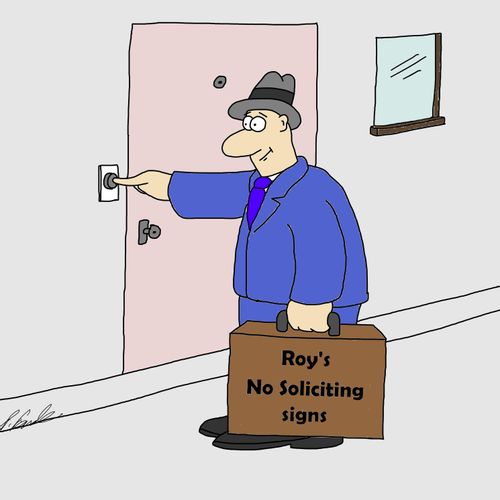 Roy's no soliciting signs.