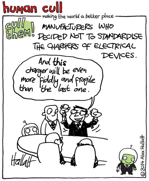 Cull manufacturers who don't standardise electrical chargers.
