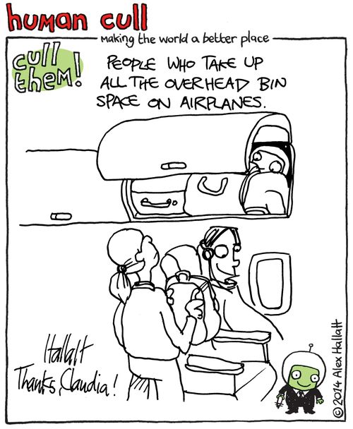 Cull people who take up all the overhead bin space on airplanes
