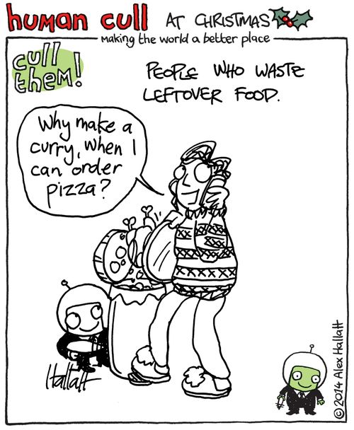 Cull people who waste leftover food.