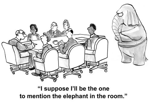 "I suppose I'll be the one to mention the elephant in the room."