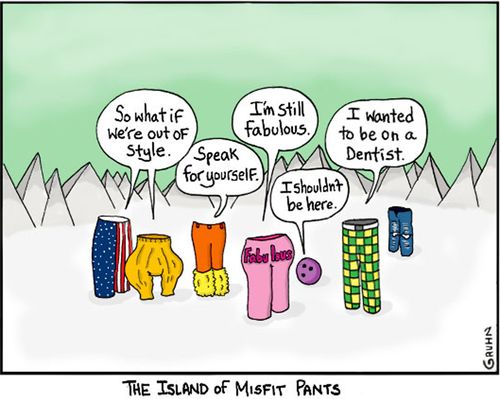 The Island of Misfit Pants