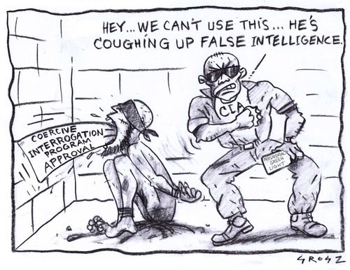 "Hey... we can't use this...he's coughing up false intelligence.' 