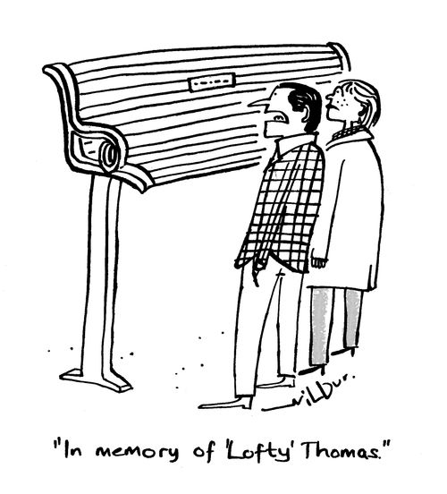 "In memory of Lofty Thomas."