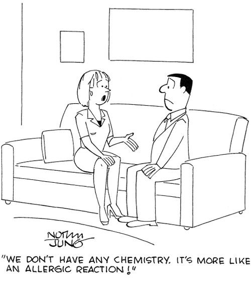 "We don't have any chemistry. It's more like an allergic reaction!"