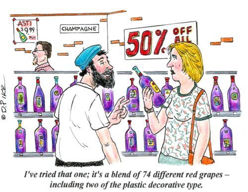 "I've tried that one; it's a blend of 74 different red grapes - including two of the plastic decorative type."