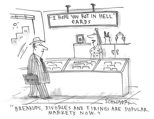 'Breakups, divorces and firings are popular markets now.'