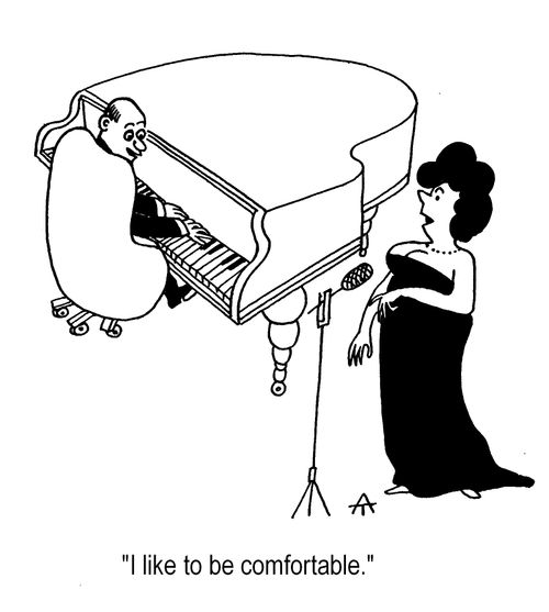 'I like to be comfortable."