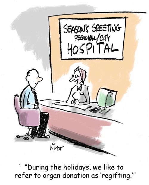 "During the holidays, we like to refer to organ donation as 'regifting.'"