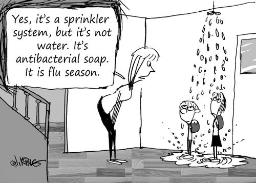 "Yes, it's a sprinkler system, but it's not water. It's antibacterial soap. It is flu season."
