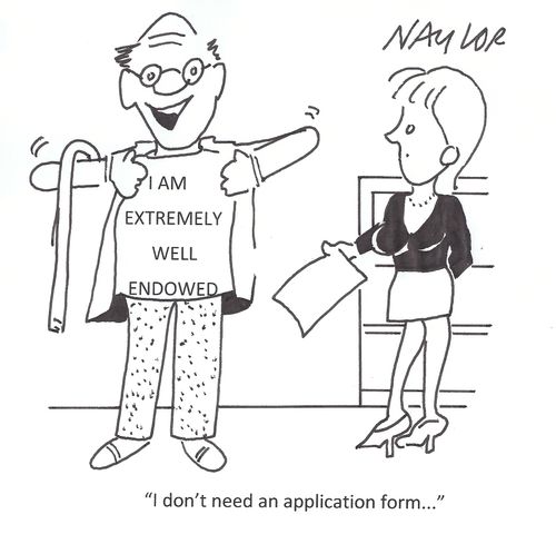 "I don't need an application form..."