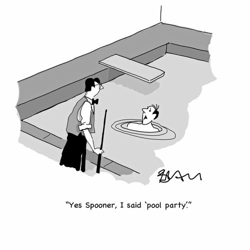 "Yes Spooner, I said 'pool party'."