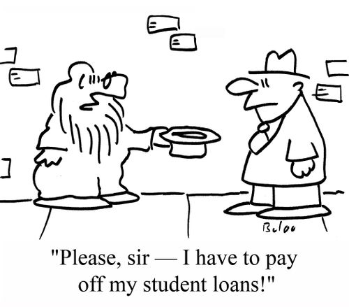 "Please, sir - I have to pay off my student loans!"