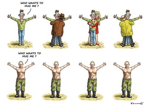 Nobody wants to hug Putin.