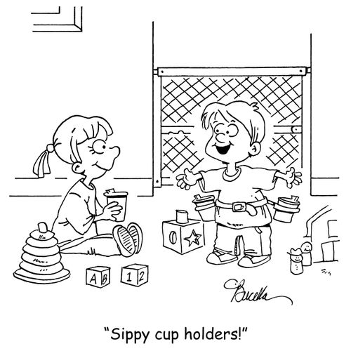 "Sippy cup holders!"