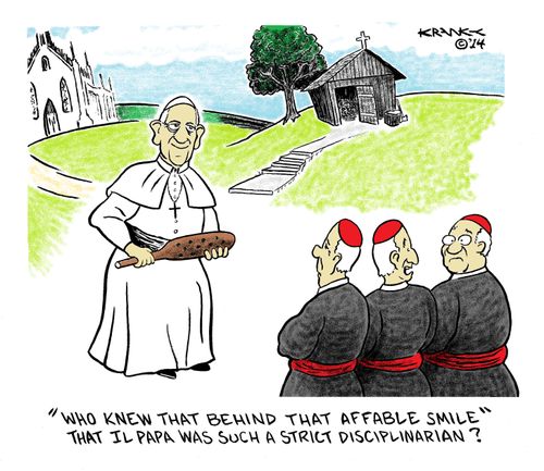 "Who knew that behind that affable smile that Il Papa was such a strict disciplinarian?"