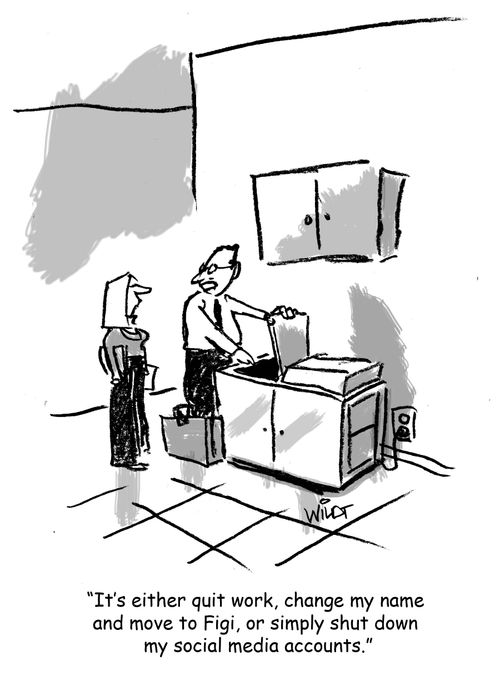 "It's either quit work, change my name and move to Figi, or simply shut down my social media accounts."
