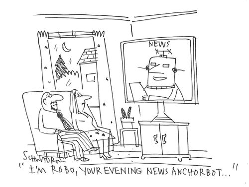 "I'm Robo, your evening news anchorbot..."