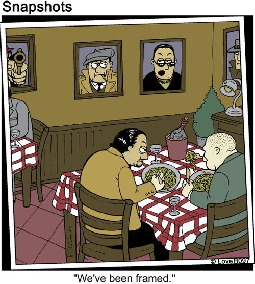 "We've been framed."