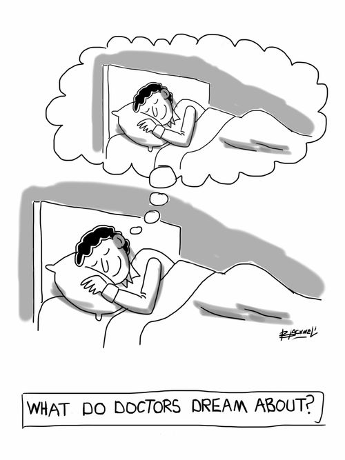 What Do Doctors Dream About?