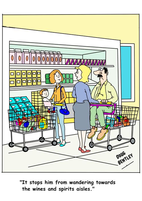"It stops him from wandering towards the wines and spirits aisles."
