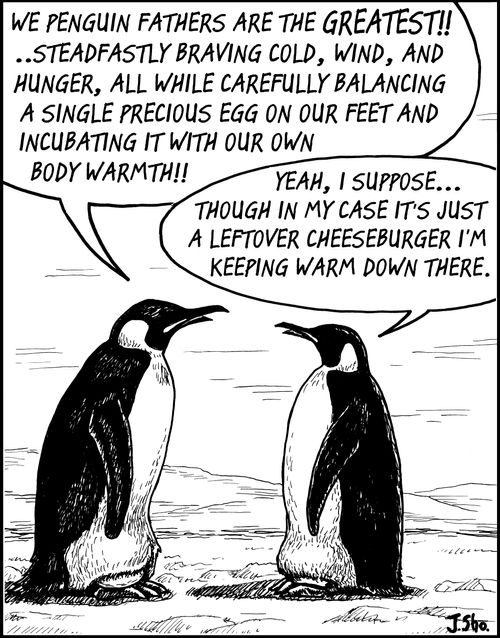 "We penguin fathers are the greatest!!!..."