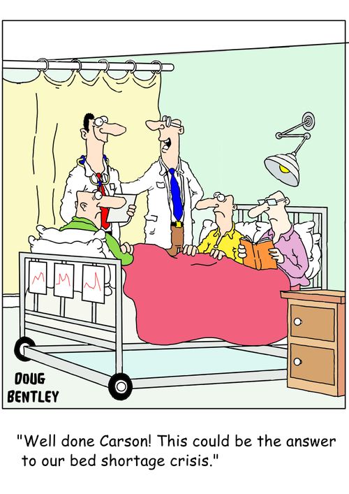 "Well done Carson! This could be the answer to our bed shortage problems!"