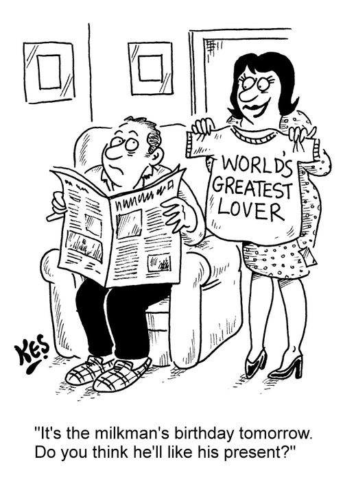 "It's the milkman's birthday tomorrow. Do you think he'll like his present?"