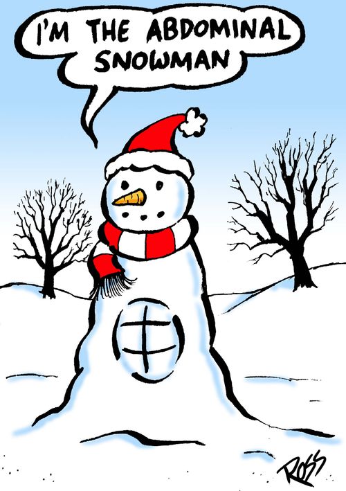 "I'm the abdominal snowman."
