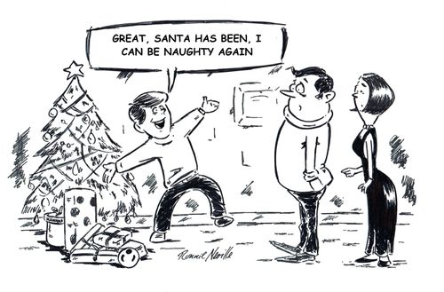 "Great Santa has been, I can be naughty again."