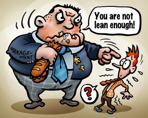 "You are not lean enough!"