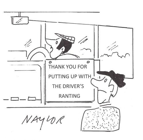 Thank you for putting up with the driver's ranting.
