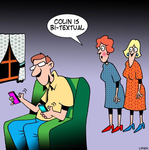 "Colin is bi-textual."