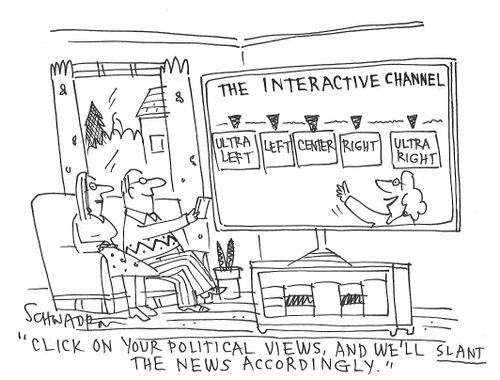 "Click on your political views, and we'll slant the news accordingly."