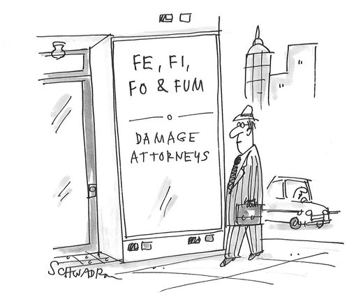 Fe, Fi, Fo & Fum - Damage attorneys