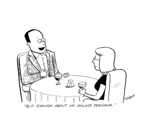 "But enough about my online persona."