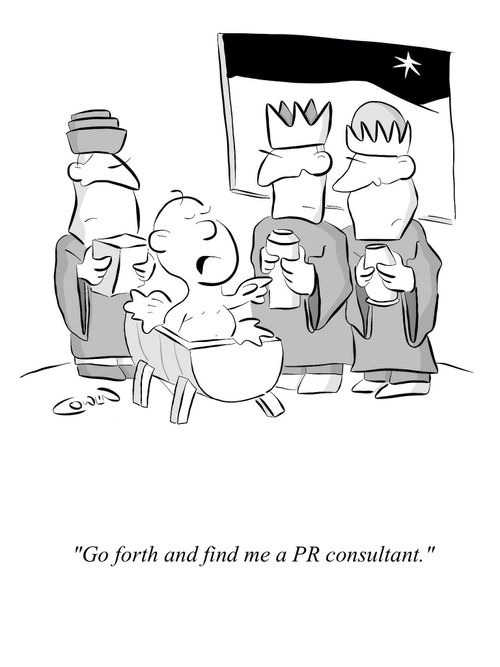 "Go forth and get me a PR consultant."