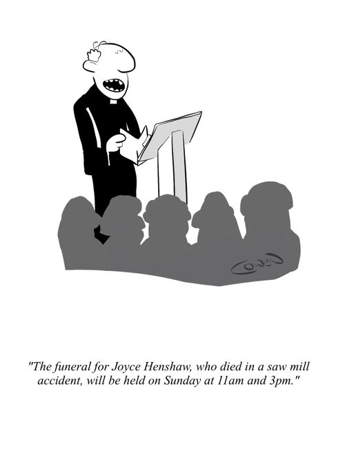 "The funeral for Joyce Henshaw, who died in a saw mill accident, will be held on Sunday at 11am and 3pm."