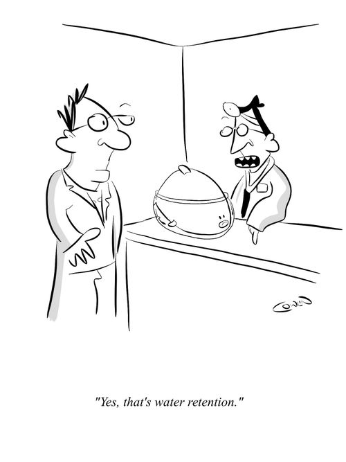 "Yes, that's water retention."