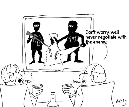 "Don't worry, we'll never negotiate with the enemy."
