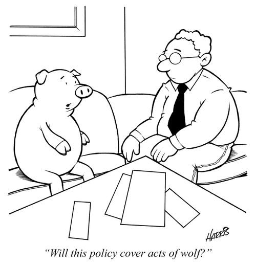 "Will this policy cover acts of wolf?"