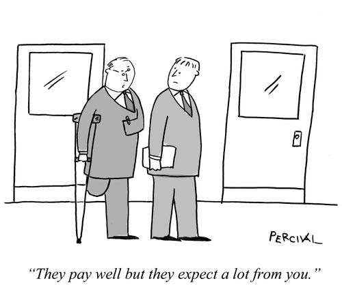 "They pay well but they expect a lot from you."