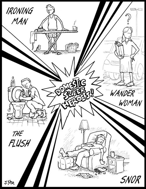 Domestic Superheroes!!