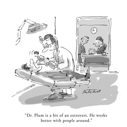 "Dr. Plum is a bit of an extrovert. He works better with people around."