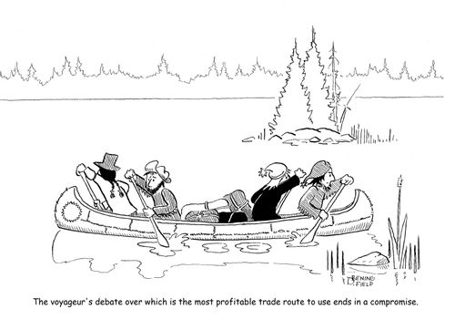 The voyageur's debate over which is the most profitable trade route to use ends in a compromise.