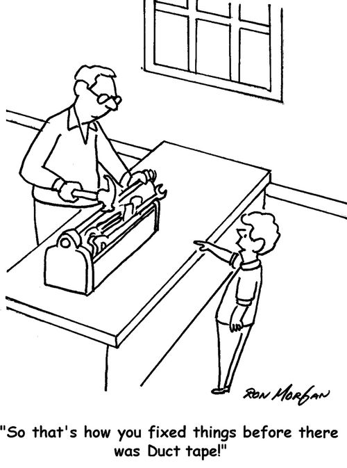 "So that's how you fixed things before there was Duct tape."