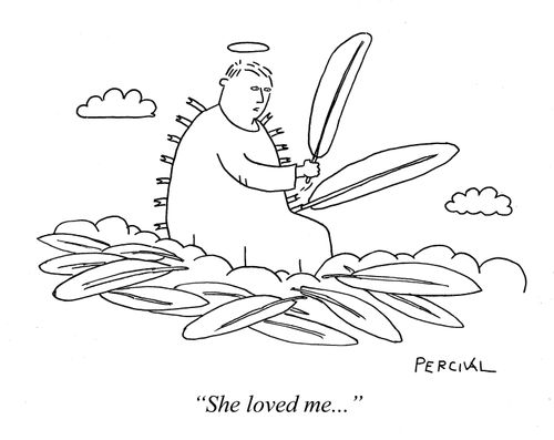 Angel plucking his feathers: "She loved me..."
