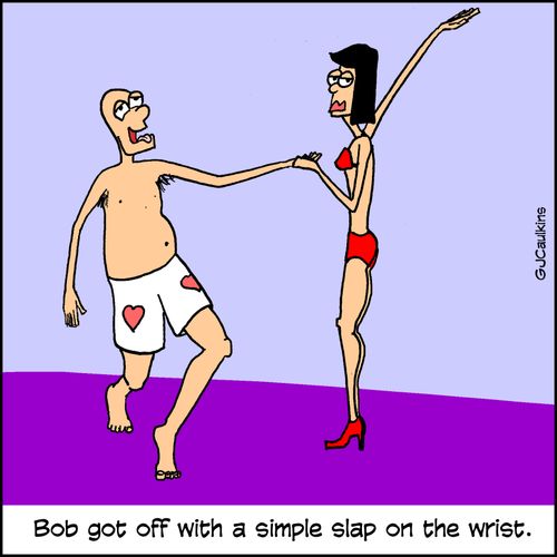 Bob got off with a simple slap on the wrist.