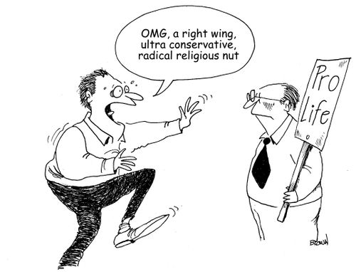 "OMG, a right wing, ultra conservative, radical religious nut."